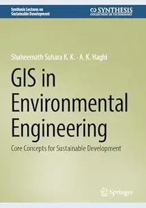 GIS in Environmental Engineering