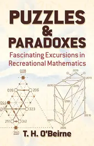 Puzzles and Paradoxes Fascinating Excursions in Recreational Mathematics (Dover Math Games & Puzzles)