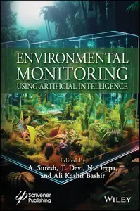 Environmental Monitoring Using Artificial Intelligence