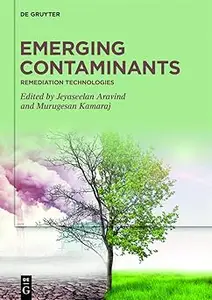 Emerging Contaminants Remediation Technologies