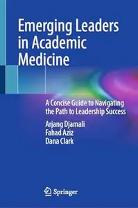 Emerging Leaders in Academic Medicine