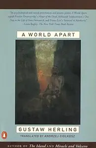 A World Apart Imprisonment in a Soviet Labor Camp During World War II