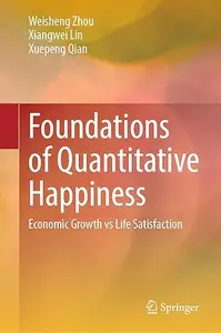 Foundations of Quantitative Happiness