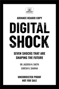 Digital Shock Seven Shocks that are Shaping the Future