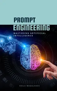 Prompt Engineering Mastering Artificial Intelligence