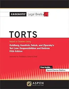 Casenote Legal Briefs for Torts, Keyed to Goldberg Sebok and Ziprusky Ed 5