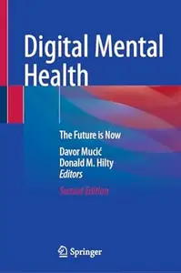 Digital Mental Health The Future is Now (2nd Edition)