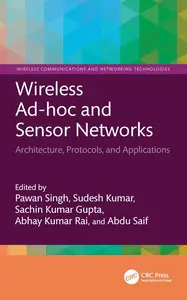 Wireless Ad–hoc and Sensor Networks (Wireless Communications and Networking Technologies)