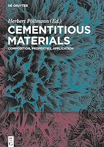 Cementitious Materials Composition, Properties, Application