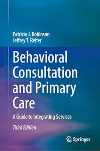 Behavioral Consultation and Primary Care (3rd Edition)