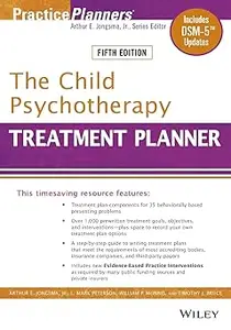 2019 The Child Psychotherapy Treatment Planner Includes DSM–5 Updates Ed 5