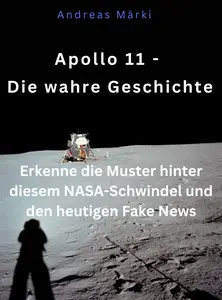 Apollo 11 – Die wahre Geschichte (EPUB)