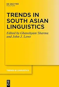 Trends in South Asian Linguistics