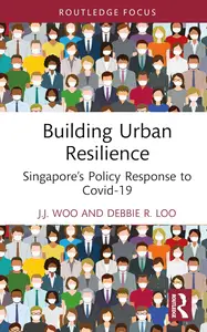 Building Urban Resilience (Routledge Research in Sustainable Planning and Development in Asia)