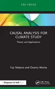 Causal Analysis for Climate Study Theory and Applications