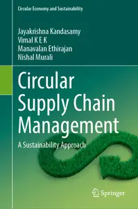 Circular Supply Chain Management A Sustainability Approach