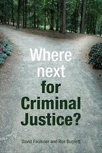 Where next for criminal justice