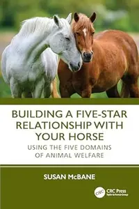 Building a Five–Star Relationship with Your Horse