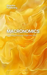 Macronomics Automating Economic insght with VBA A Comprehensive Guide 2025