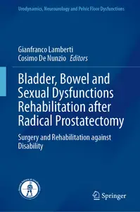 Bladder, Bowel and Sexual Dysfunctions Rehabilitation after Radical Prostatectomy