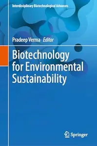 Biotechnology for Environmental Sustainability