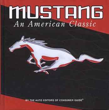 Mustang: An American Classic