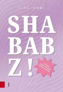 Shababz! A Graphic Journey Through Islamic Feminism