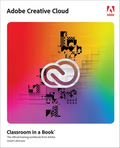 Adobe Creative Cloud Classroom in a Book Design Software Foundations with Adobe Creative Cloud