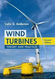 Wind Turbines Theory and Practice (2nd Edition)