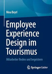 Employee Experience Design im Tourismus