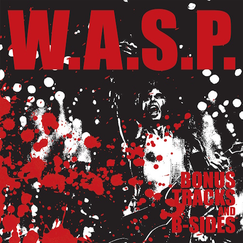 W.A.S.P. - Bonus Tracks And B-Sides (2025) [WEB Release, 24bit/44.1kHz] FLAC