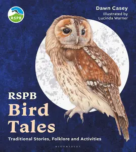 RSPB Bird Tales Traditional Stories, Folklore and Activities