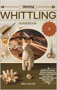 Whittling Guidebook