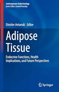 Adipose Tissue (Contemporary Endocrinology)