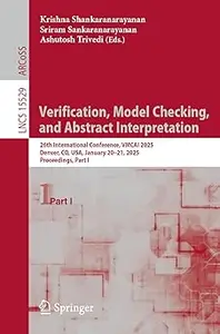 Verification, Model Checking, and Abstract Interpretation 26th International Conference, VMCAI 2025, Denver, CO, USA, J