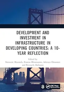 Development and Investment in Infrastructure in Developing Countries