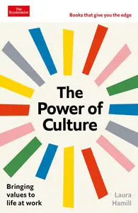 The Power of Culture An Economist Edge Book (The Economist Edge Series)