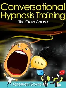 Hypnosis Training Conversational Hypnosis