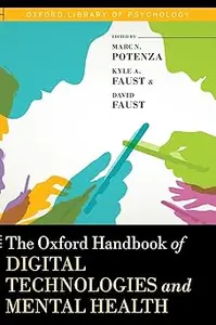 The Oxford Handbook of Digital Technologies and Mental Health