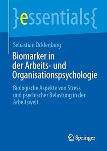 Biomarker in der Arbeits– und Organisationspsychologie