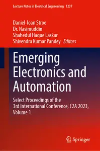 Emerging Electronics and Automation, Volume 1