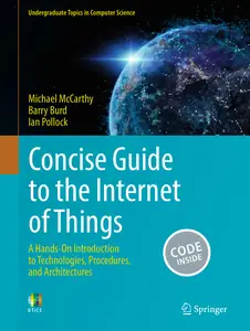 Concise Guide to the Internet of Things