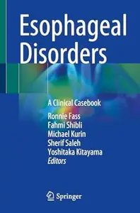 Esophageal Disorders A Clinical Casebook