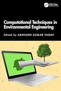 Computational Techniques in Environmental Engineering