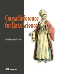 Causal Inference for Data Science