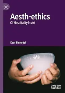 Aesth–ethics Of Hospitality in Art