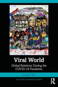 Viral World (The COVID–19 Pandemic Series)