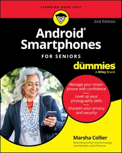 Android Smartphones For Seniors For Dummies (For Dummies (ComputerTech))