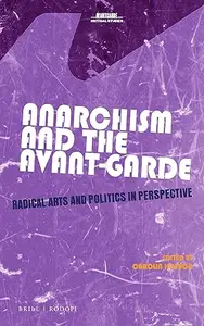 Anarchism and the Avant–Garde