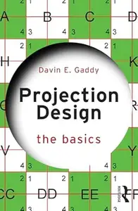 Projection Design The Basics